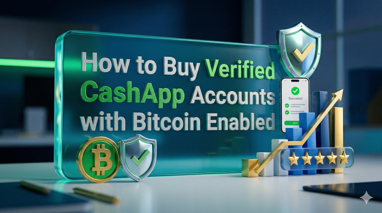How to Buy Verified CashApp Accounts with Bitcoin Enabled