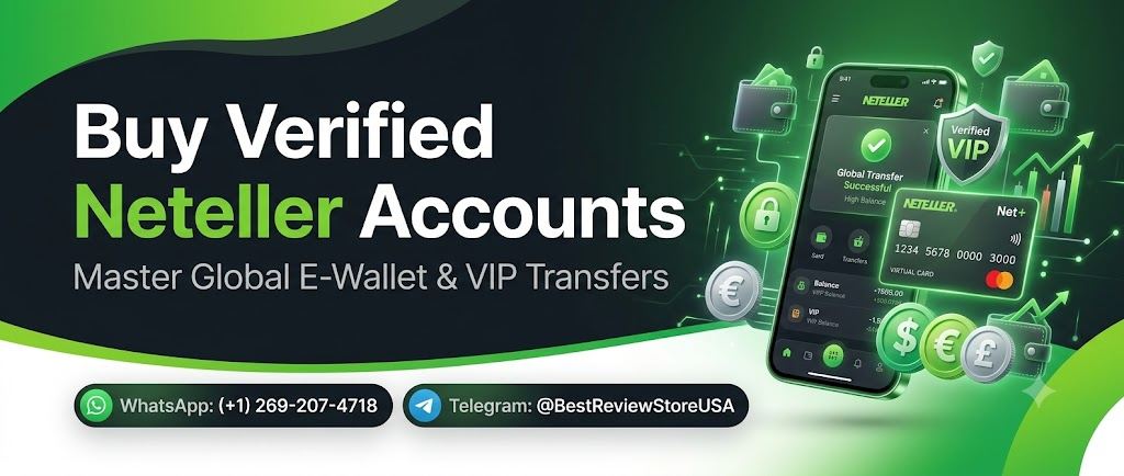 Buy Verified Neteller Accounts: Secure High-Volume Forex Transactions and Digital Wallet Limits